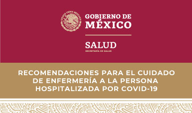 Recomendaciones para el cuidado de enfermería a la persona hospitalizada por COVID-19